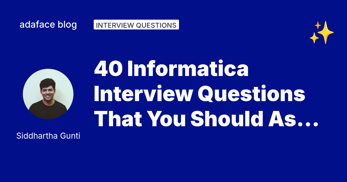 40 Informatica Interview Questions - Adaface