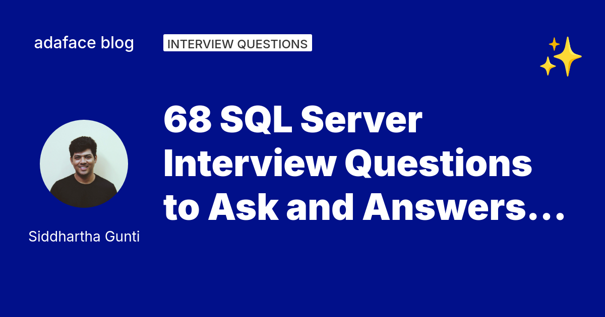 68 SQL Server Interview Questions - Adaface