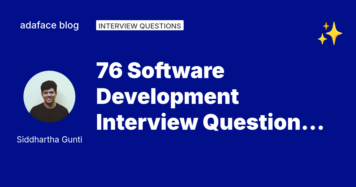 76 Software Development Interview Questions