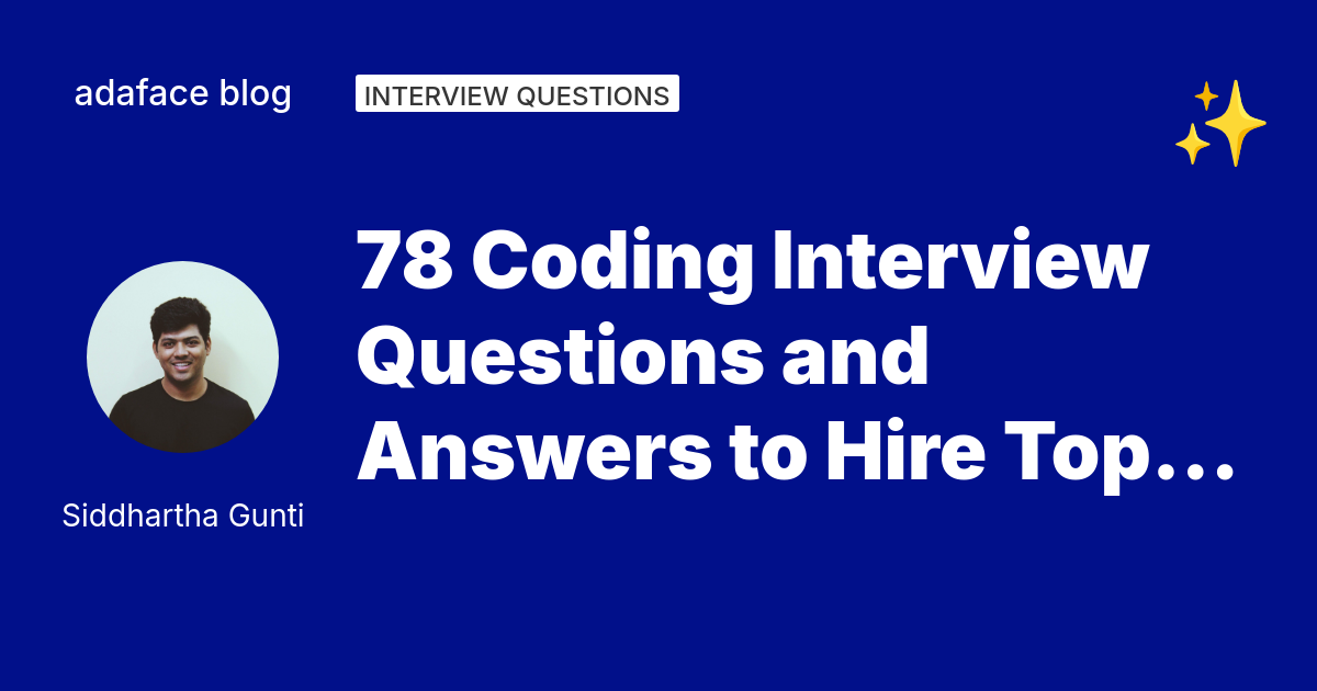 78 Coding Interview Questions - Adaface