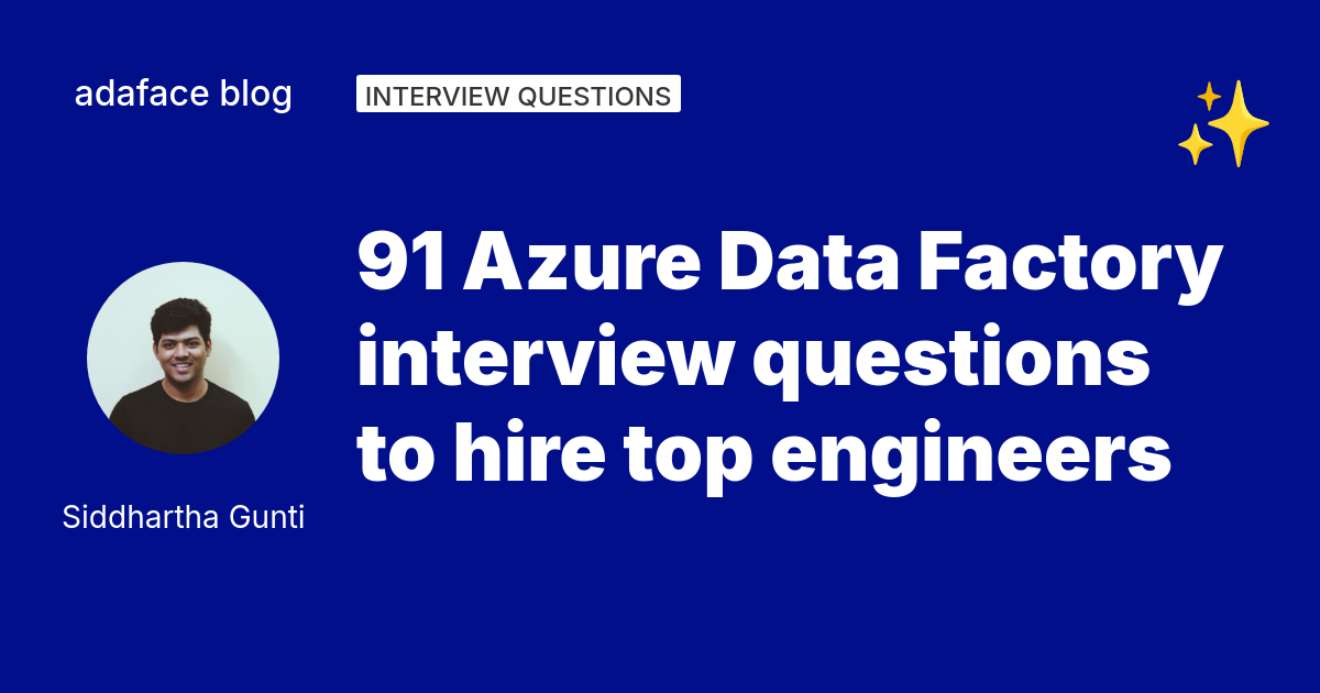 91 Azure Data Factory Interview Questions