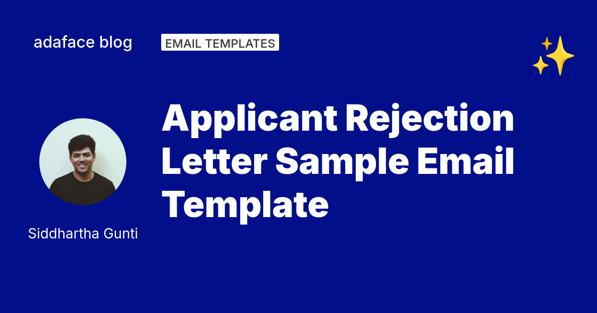 Applicant Rejection Email Templates: Examples & Tips