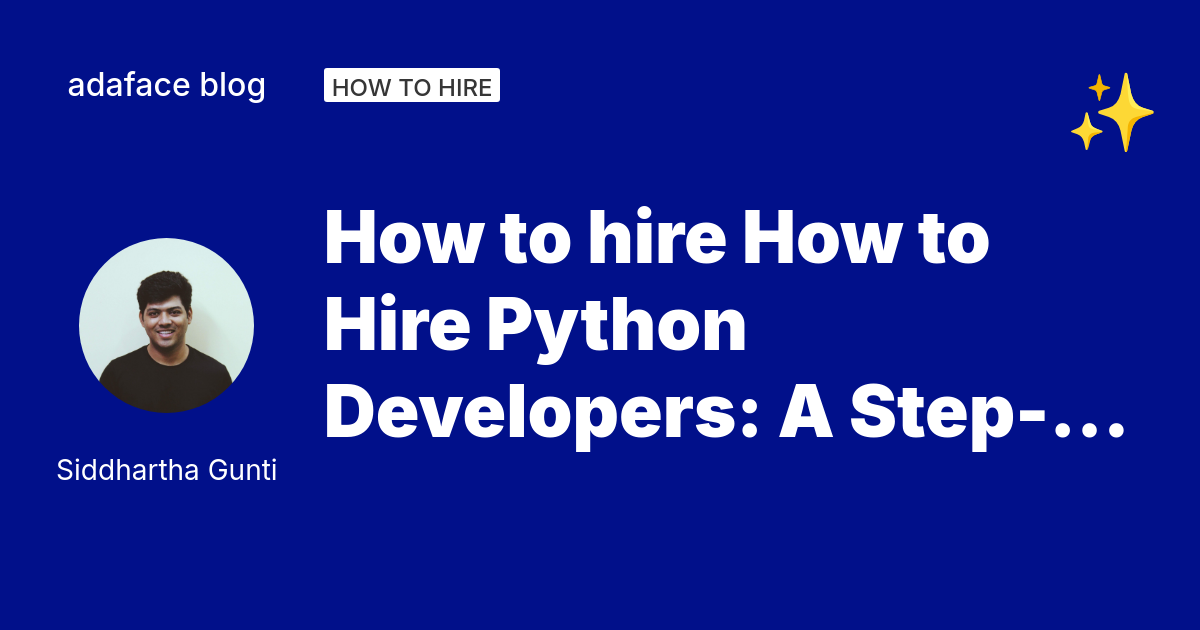 Hiring Python Developers: A Comprehensive Guide for Recruiters