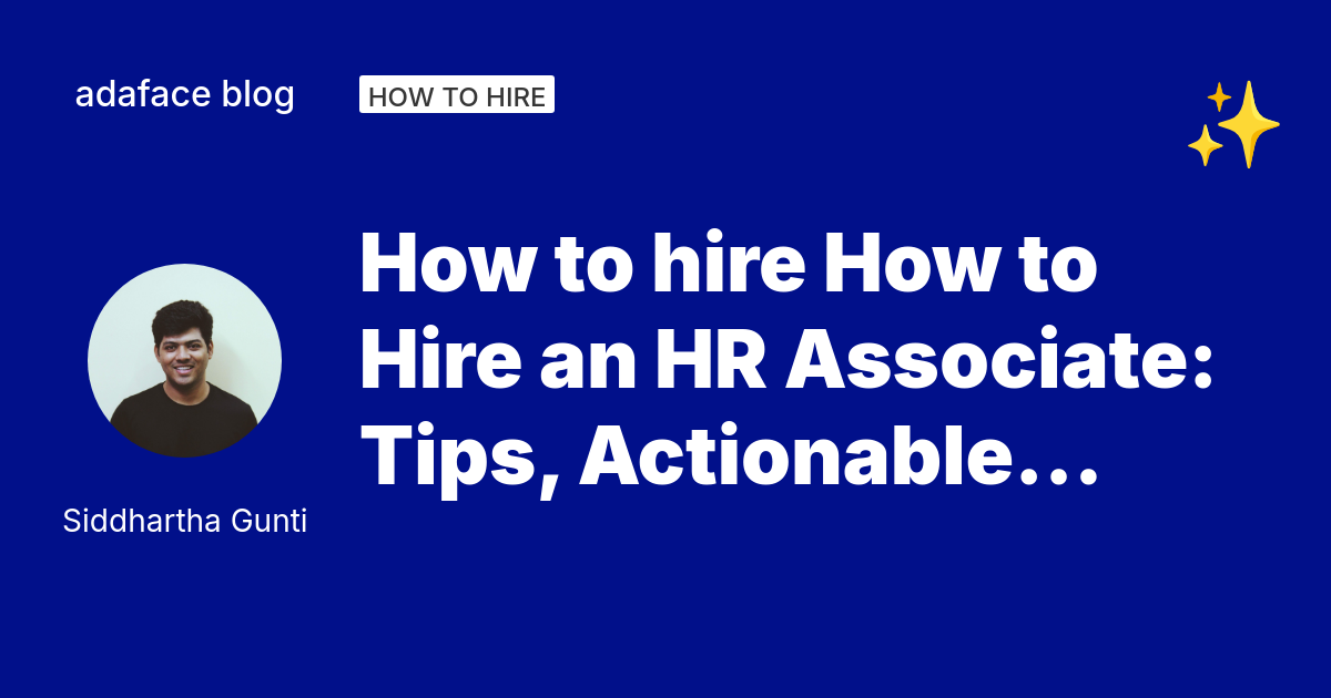 How to Hire an HR Associate: A Step-by-Step Guide