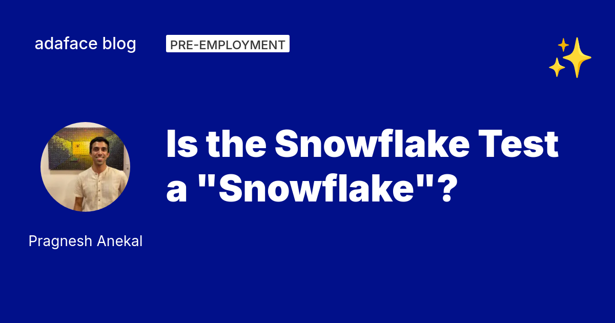 Is the Snowflake Test a