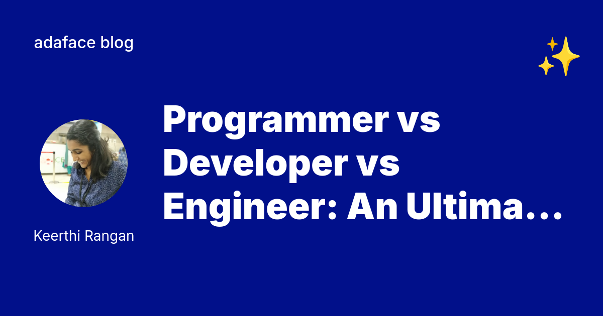 Programmer vs Developer vs Engineer: What is the difference?