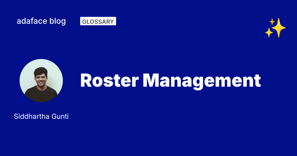 Roster Management: Importance and Best Practices for Recruiters