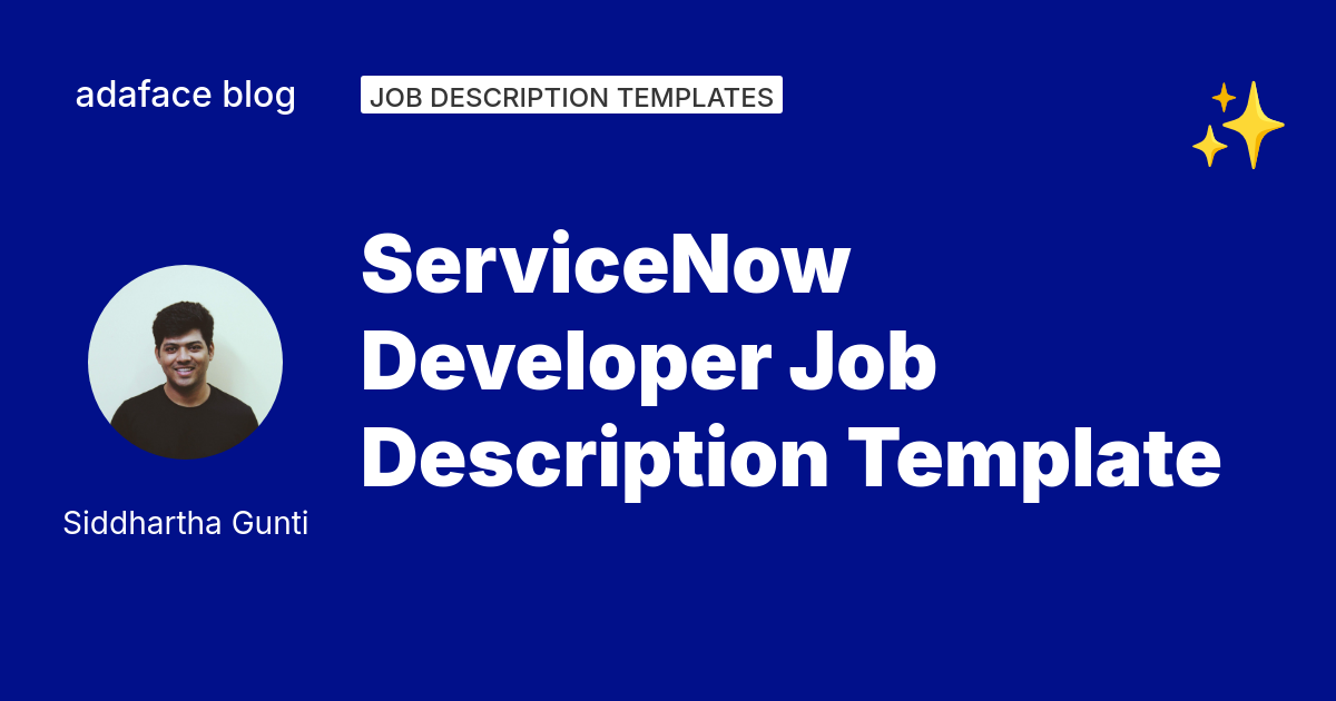 ServiceNow Developer Job Description Template | Adaface