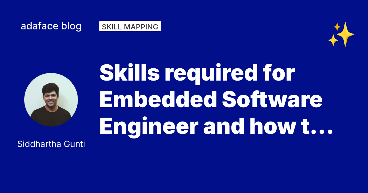 Skills required for Embedded Software Engineer and how to assess them