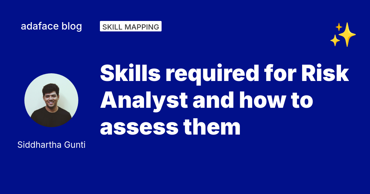 Skills required for Risk Analyst and how to assess them