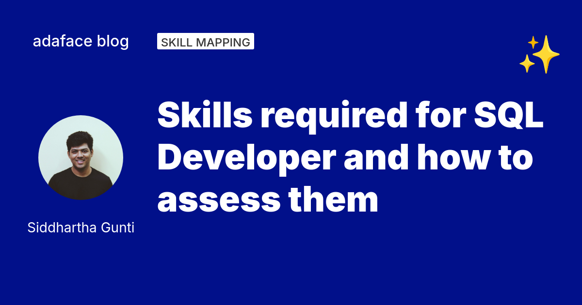 Skills required for SQL Developer and how to assess them