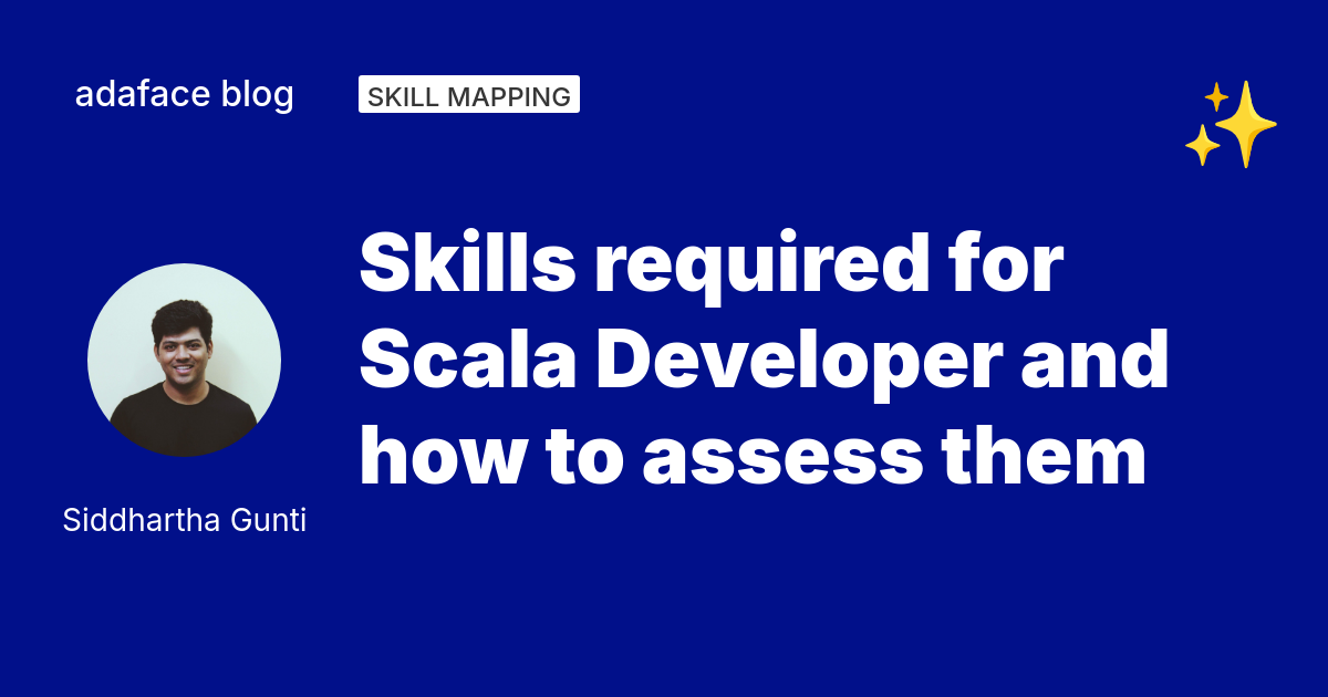 Skills required for Scala Developer and how to assess them