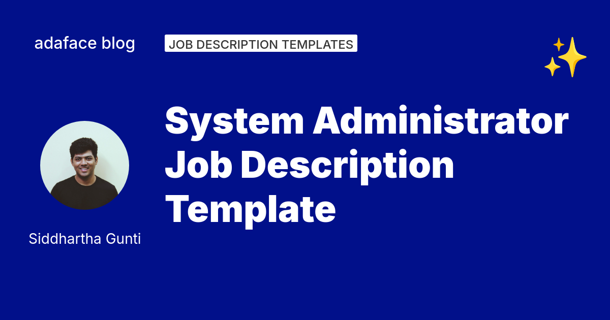 System Administrator Job Description Template | Adaface