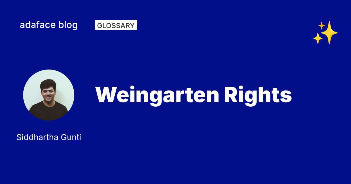 Weingarten Rights: Essential Guide for Recruiters